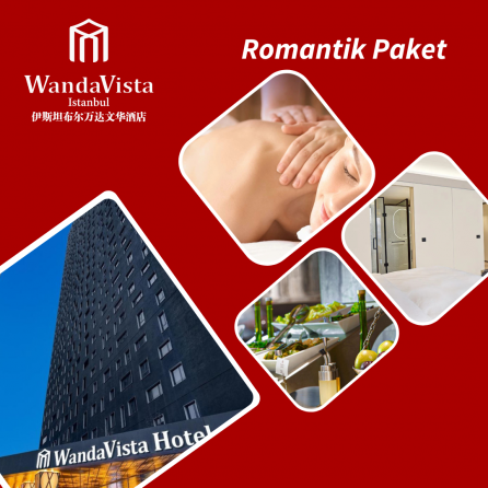 Wanda Vista İstanbul’da Romantik Paket